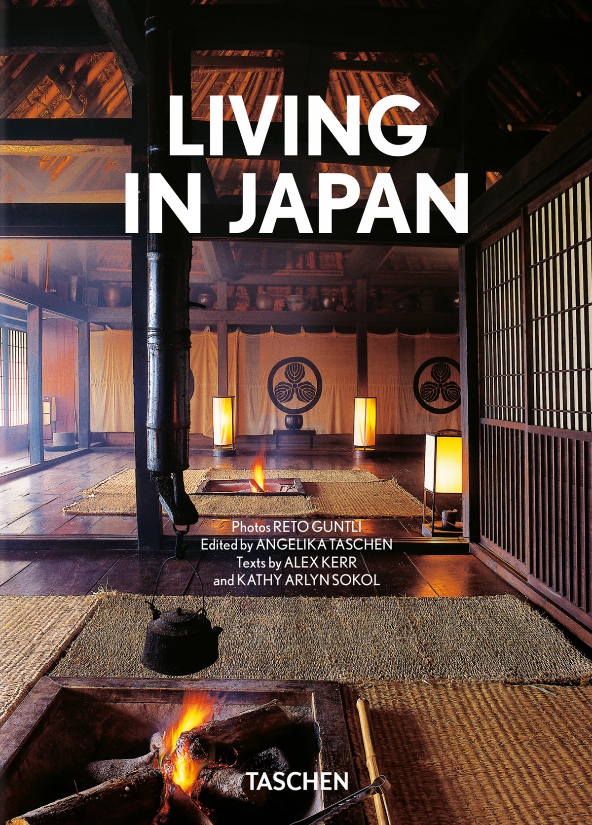 Book cover of Living In Japan by Alex Kerr, Kathy Arlyn Sokol, Reto Guntli (Photographer), Angelika Taschen (Ed.)