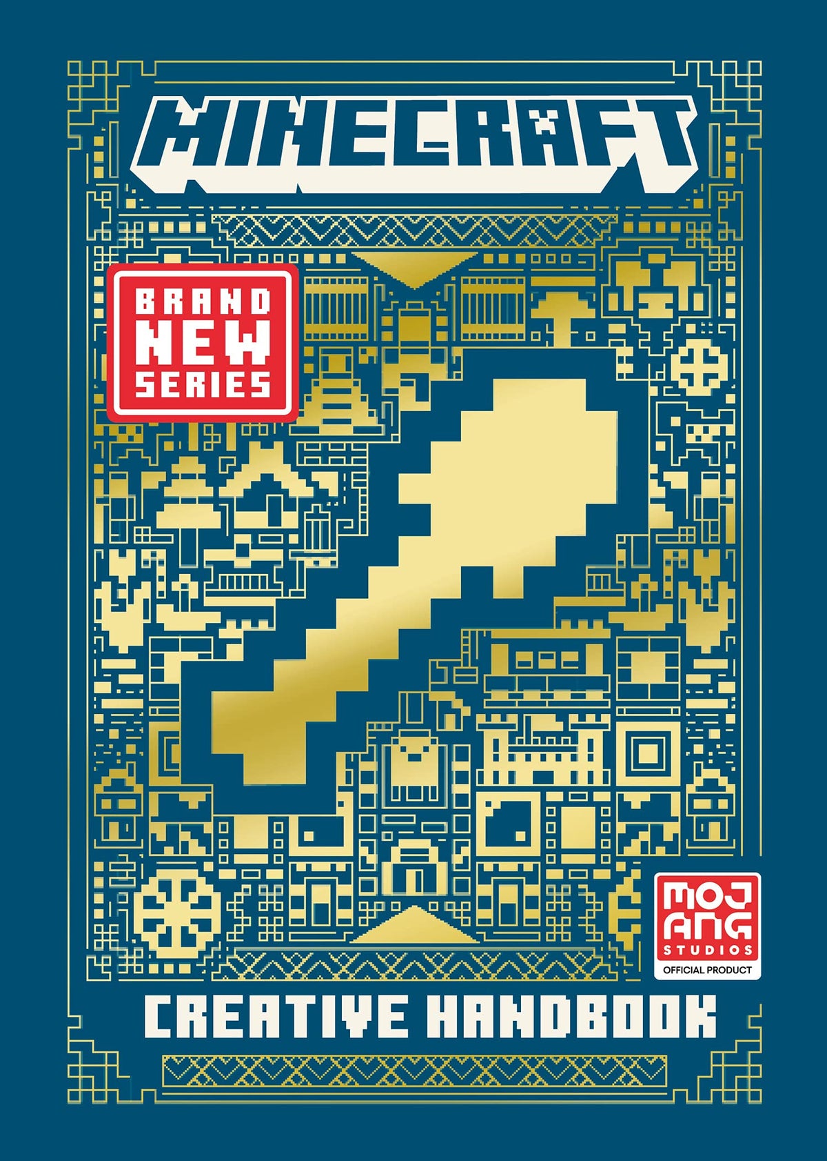 Book cover of All New Official Minecraft Creative Handbook: The Latest Updated & Revised Essential 2022 Guide Book For The Best Selling Video Game Of All Time by Mojang AB