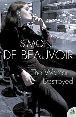 Book cover of The Woman Destroyed by Simone de Beauvoir