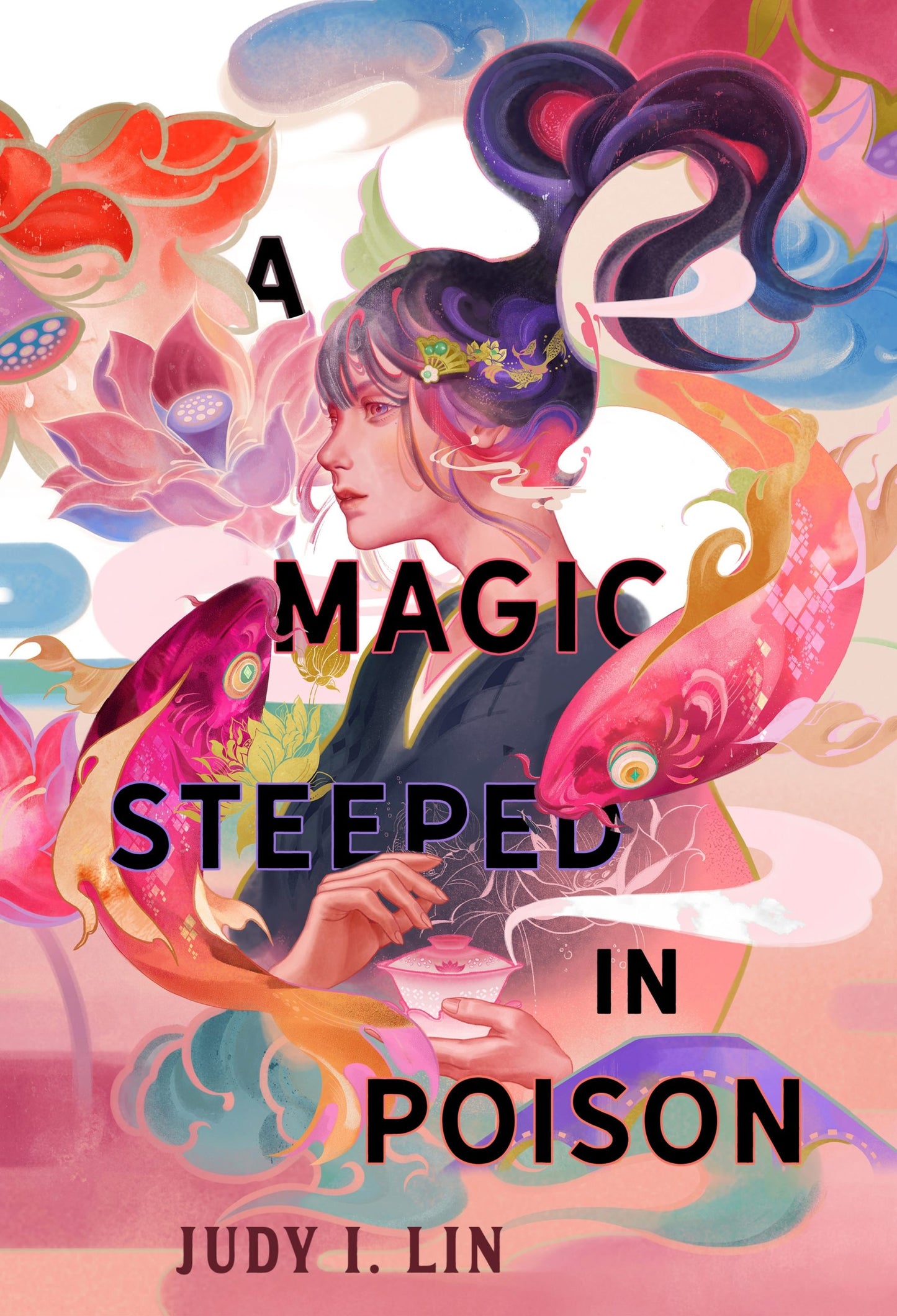 Book cover of A Magic Steeped in Poison by Judy I. Lin