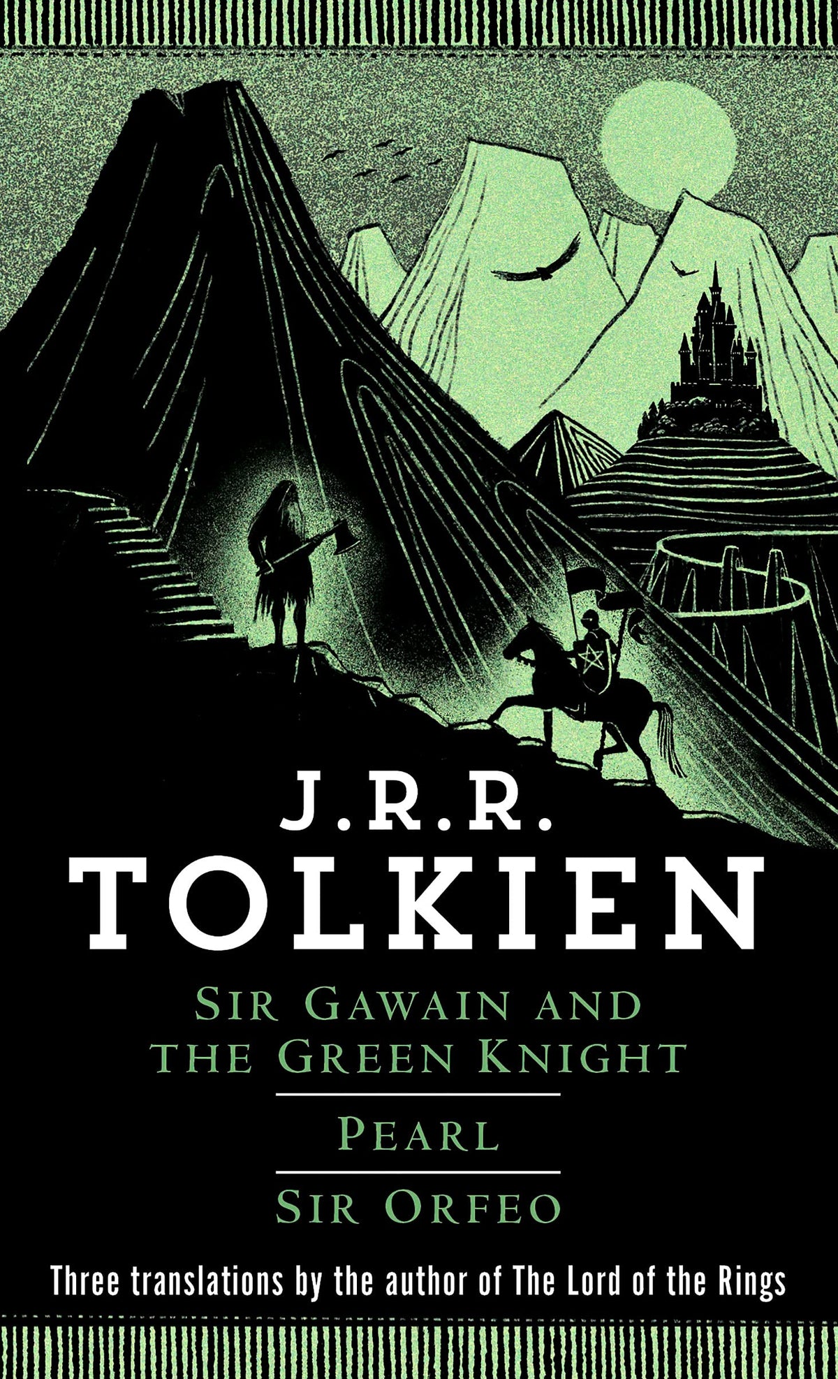Book cover of Sir Gawain And The Green Knight/Pearl/Sir Orfeo by Unknown, J.R.R. Tolkien (Trans.), Christopher Tolkien (Ed.)