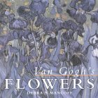 Book cover of Van Gogh's Flowers by Debra N. Mancoff
