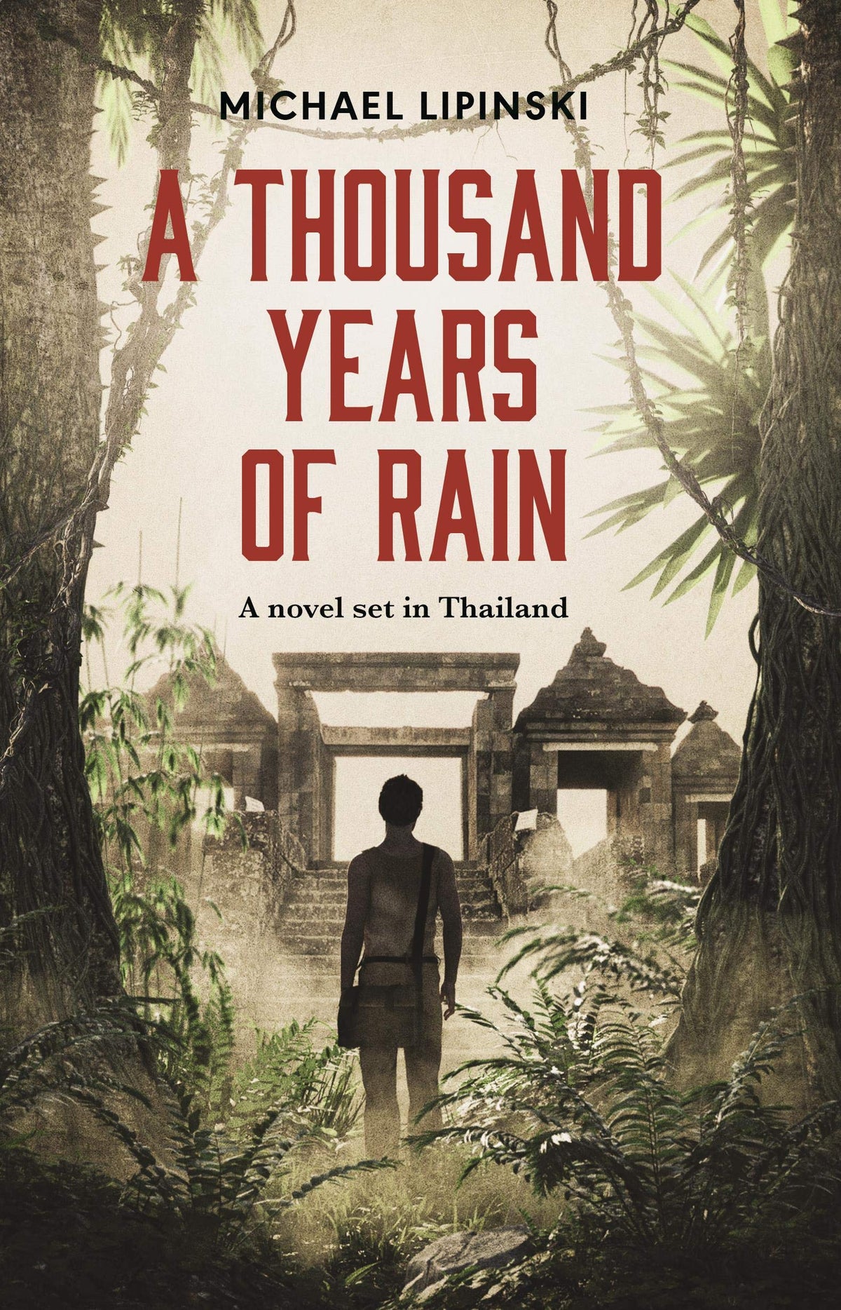 Book cover of A Thousand Years Of Rain by Michael Lipinski
