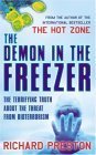 Book cover of The Demon In The Freezer : The Terrifying Truth About The Threat From Bioterrorism by Richard Preston