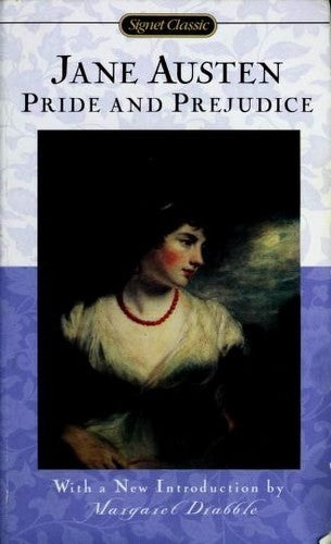 Book cover of Pride And Prejudice by Jane Austen, Margaret Drabble (Introduction by)