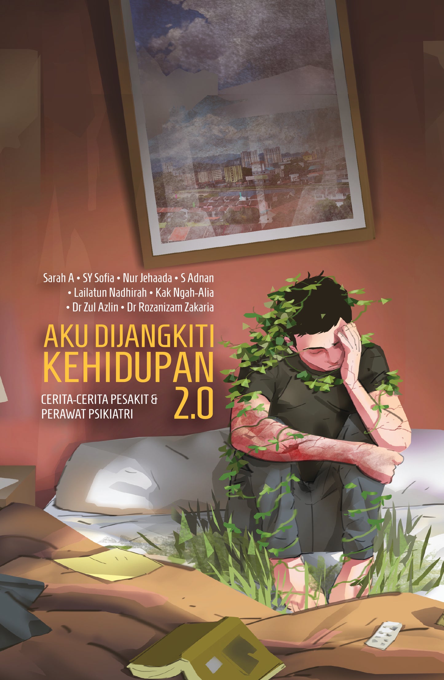 Book cover of Aku Dijangkiti Kehidupan 2.0 by Sarah A, Rozanizam Zakaria, Nur Jehaada, Lailatun Nadhirah, Dr. Zul Azlin, Kak Ngah-Alia, S Adnan, SY Sofia