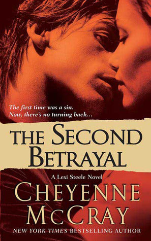 Book cover of The Second Betrayal by Cheyenne McCray