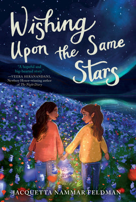 Book cover of Wishing Upon The Same Stars by Jacquetta Nammar Feldman
