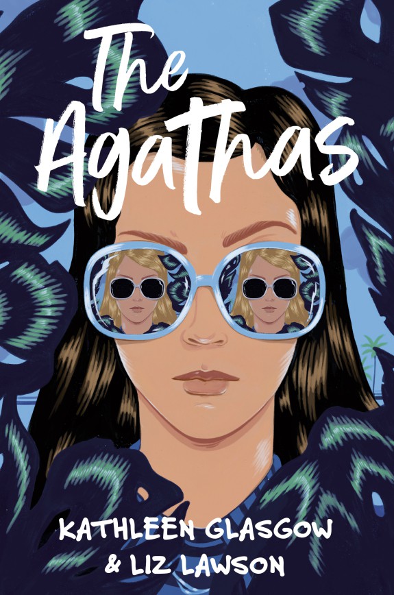 Book cover of The Agathas by Kathleen Glasgow, Liz Lawson