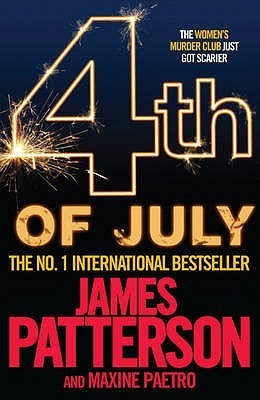Book cover of 4th Of July by James Patterson, Maxine Paetro
