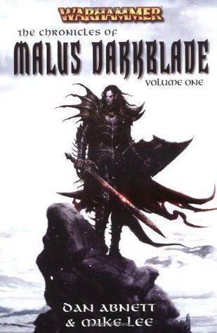 Book cover of The Chronicles Of Malus Darkblade Volume One (Warhammer) by Mike Lee (Ed.)