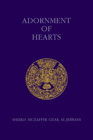 Book cover of Adornment Of Hearts by Muzaffer Ozak, Muhtar Holland, S. Friedrich