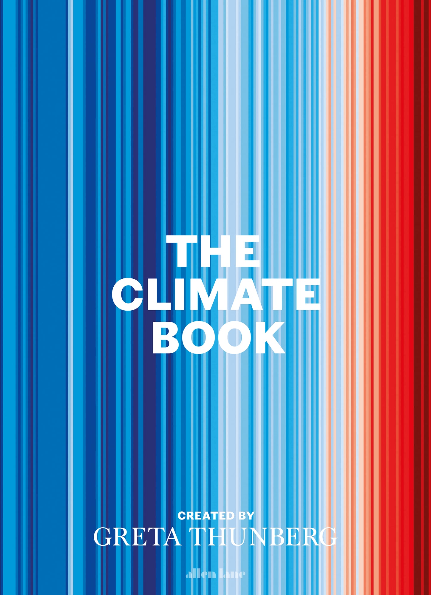 Book cover of The Climate Book: The Facts And The Solutions by Greta Thunberg