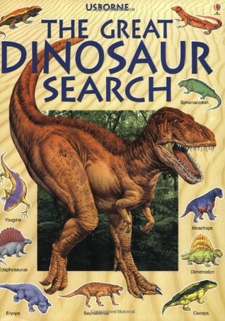 Book cover of The Great Dinosaur Search by Rosie Heywood, Philippa Wingate, Studio Galante (Corporate Author), Inklink Firenze (Corporate Author)