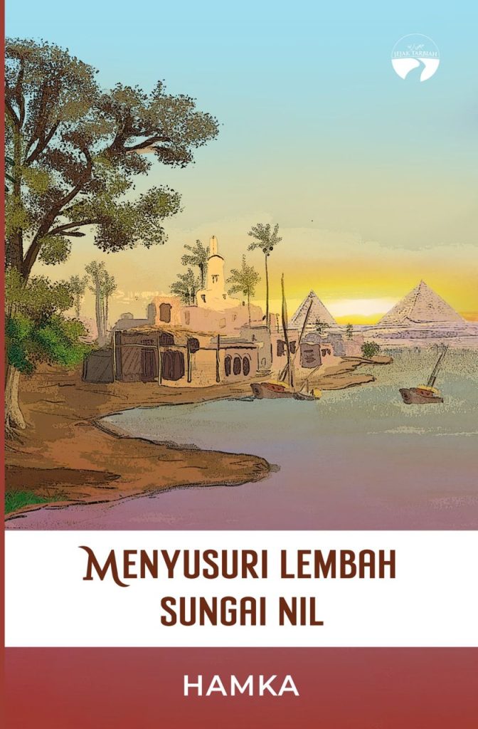 Book cover of Menyusuri Lembah Sungai Nil by Hamka