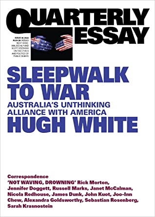Book cover of Sleepwalk To War: Australia'S Unthinking Alliance With America by Hugh White
