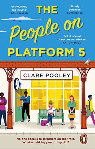Book cover of The People On Platform 5 by Clare Pooley