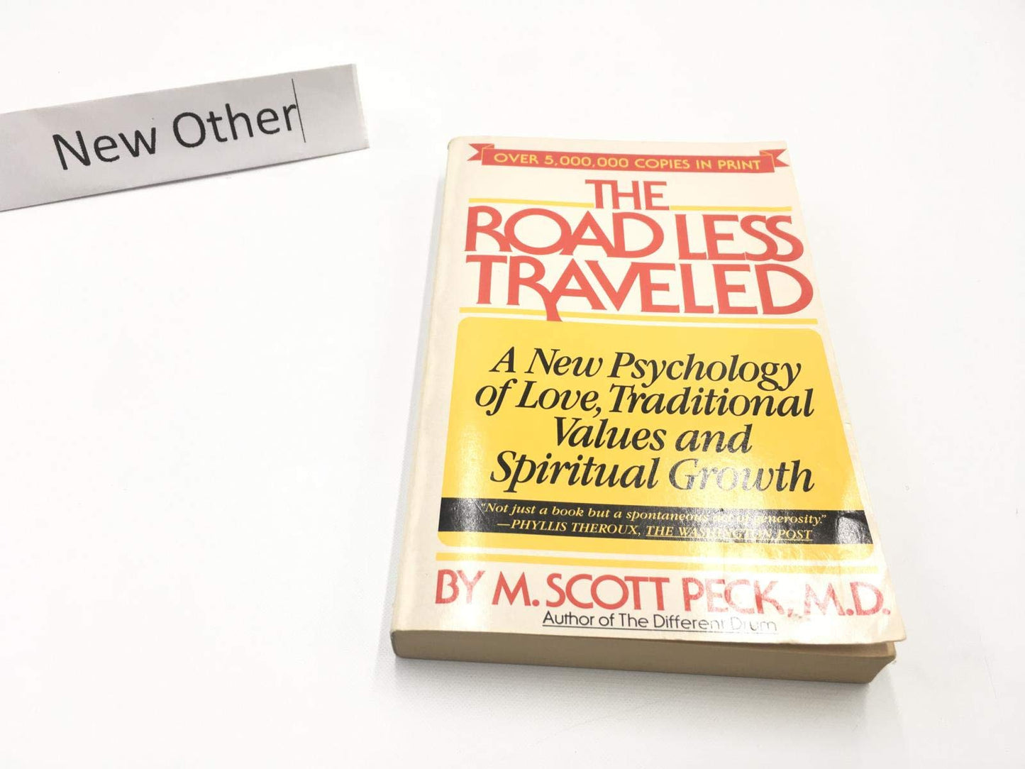 Book cover of The Road Less Traveled: A New Psychology Of Love, Traditional Values And Spiritual Growth by M. Scott Peck