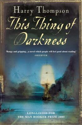 Book cover of This Thing of Darkness by Harry Thompson