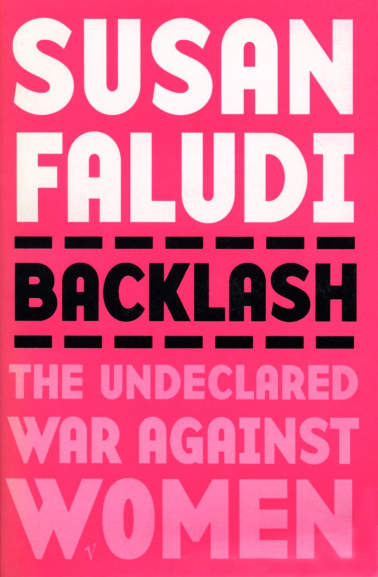 Book cover of Backlash: The Undeclared War Against Women by Susan Faludi