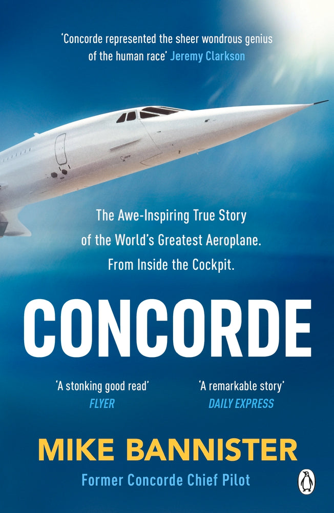 Book cover of Concorde: The Thrilling Account of History’s Most Extraordinary Airliner by Mike Bannister