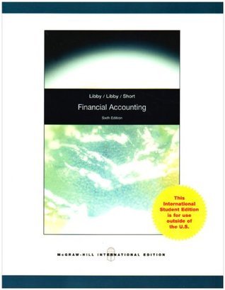 Book cover of Financial Accounting by Robert Libby, Patricia A. Libby, Daniel G. Short