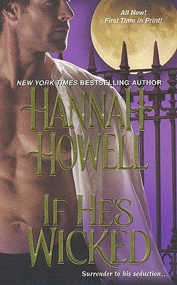 Book cover of If He's Wicked by Hannah Howell