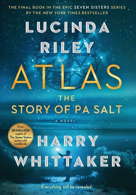 Book cover of Atlas: The Story of Pa Salt by Lucinda Riley, Harry Whittaker