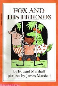Book cover of Fox And His Friends by Edward Marshall, James Marshall (Illus.)