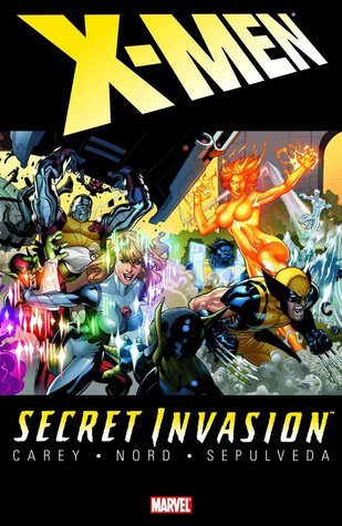 Book cover of Secret Invasion: X-Men by Mike Carey