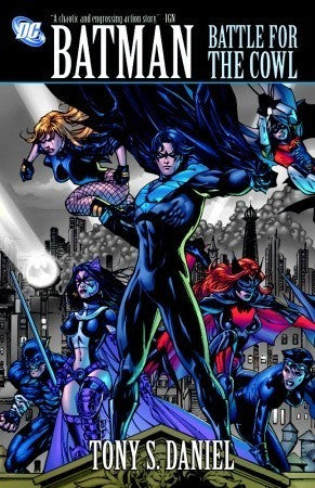 Book cover of Batman: Battle For The Cowl by Tony S. Daniel (Writer/Illustrator), Fabian Nicieza (Writer), Sandu Florea (Illus.), Dustin Nguyen (Illus.), Guillem March (Illus.), ChrisCross (Illus.), Jamie McKelvie (Illus.), Alex Konat (Illus.), Mark McKenna (Illus.)