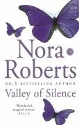 Book cover of Valley Of Silence by Nora Roberts