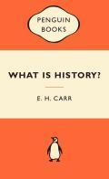 Book cover of What Is History?: The George Macaulay Trevelyan Lectures Delivered in the University of Cambridge by Edward Hallett Carr