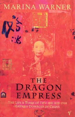 Book cover of Dragon Empress by Marina Warner