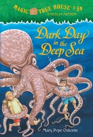 Book cover of Dark Day in the Deep Sea by Mary Pope Osborne