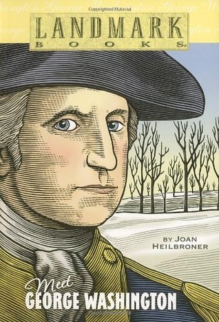 Book cover of Meet George Washington by Joan Heilbroner