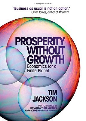 Book cover of Prosperity Without Growth: Economics For A Finite Planet by Tim Jackson