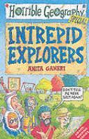 Book cover of Intrepid Explorers by Anita Ganeri, Mike Phillips (Illus.)