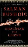 Book cover of Shalimar The Clown by Salman Rushdie
