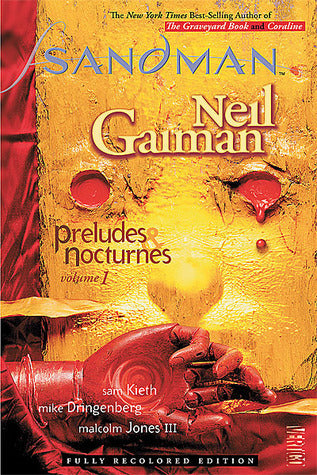 Book cover of The Sandman, Vol. 1: Preludes & Nocturnes by Neil Gaiman, Sam Kieth (Illus.), Mike Dringenberg (Illus.), Malcolm Jones III (Illus.), Todd Klein (Letterer), Daniel Vozzo (Colorist), Karen Berger (Introduction), Dave McKean (Illus.)