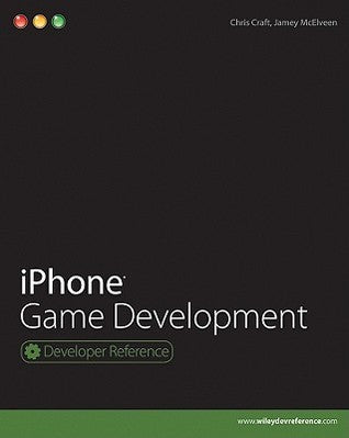Book cover of IPhone Game Development by Chris Craft, Jamey McElveen