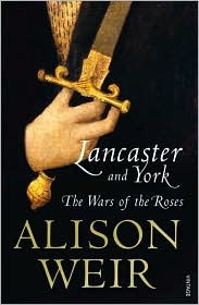 Book cover of Lancaster And York: The Wars Of The Roses by Alison Weir