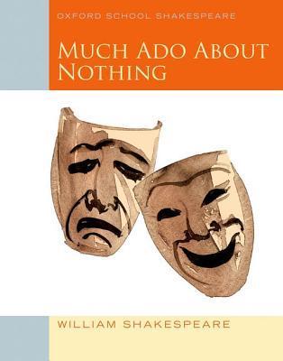 Book cover of Much Ado About Nothing by William Shakespeare, Roma Gill (Ed.)