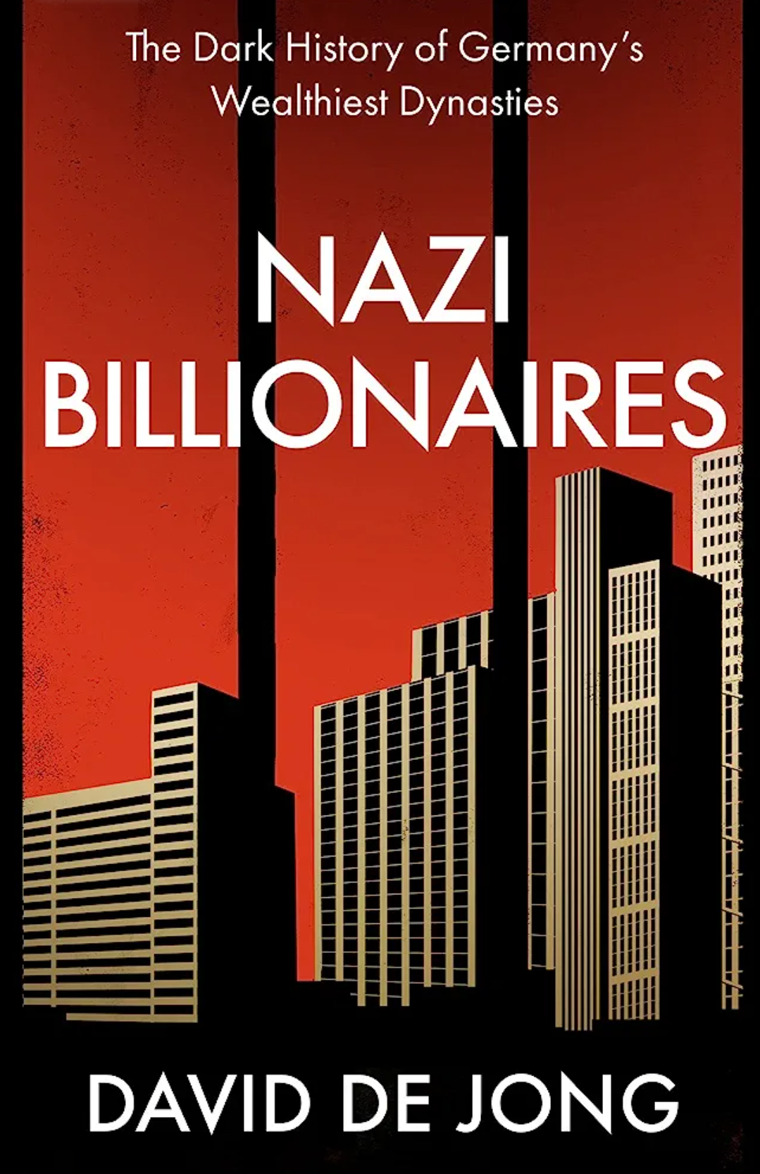 Book cover of Nazi Billionaires by David de Jong