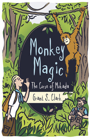 Book cover of The Curse of Mukada by Grant S. Clark