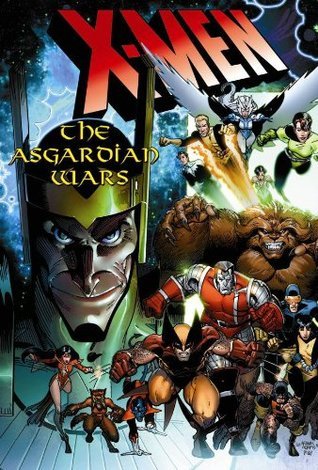 Book cover of X-Men: Asgardian Wars by Chris Claremont (Text), Arthur Adams, Paul Smith