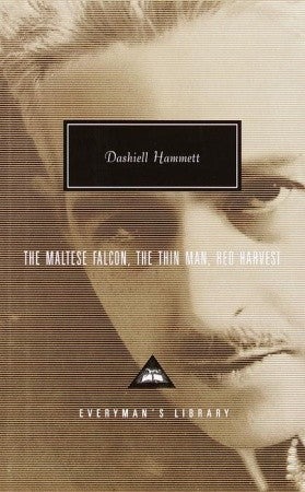 Book cover of The Maltese Falcon, The Thin Man, Red Harvest by Dashiell Hammett, Robert Polito