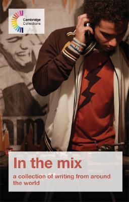Book cover of In The Mix: A Collection Of Writing From Around The World by Esther Menon