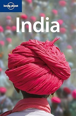 Book cover of India by Sarina Singh, Abigail Hole, Lindsay Brown, Mark Elliott, Patrick Horton, Adam Karlin, Amelia Thomas, Paul Harding, Amy Karafin, Rafael Wlodarski, Lonely Planet