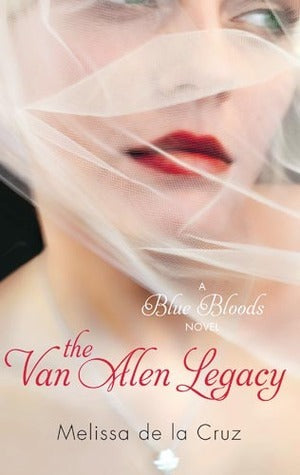 Book cover of The Van Alen Legacy by Melissa de la Cruz